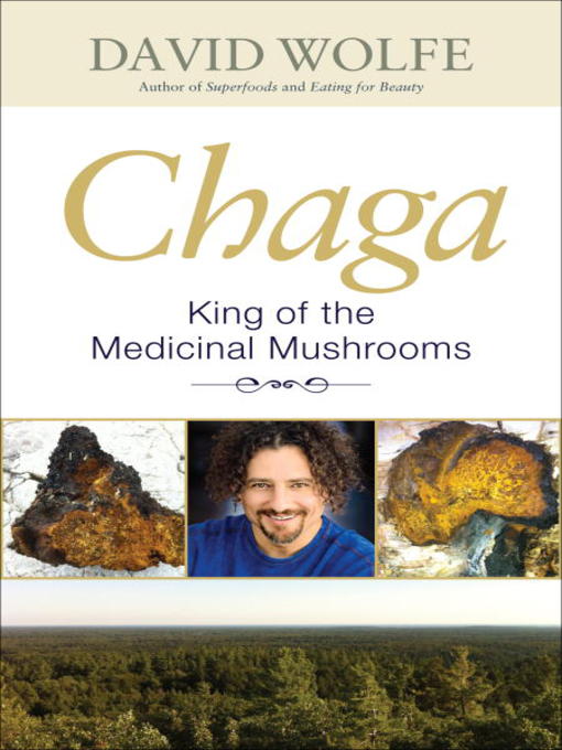 Title details for Chaga by David Wolfe - Available